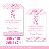 Ballet Party Favor Tags (EDITABLE INSTANT DOWNLOAD)