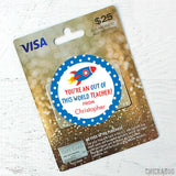 "Out of This World" Teacher Appreciation Stickers