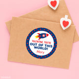 "You're Out of This World" Valentine's Day Stickers