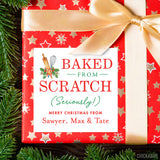 "Baked From Scratch - Seriously!" Christmas Food Gift Labels