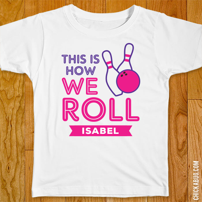 Pink Bowling "This Is How We ROLL" Iron-On