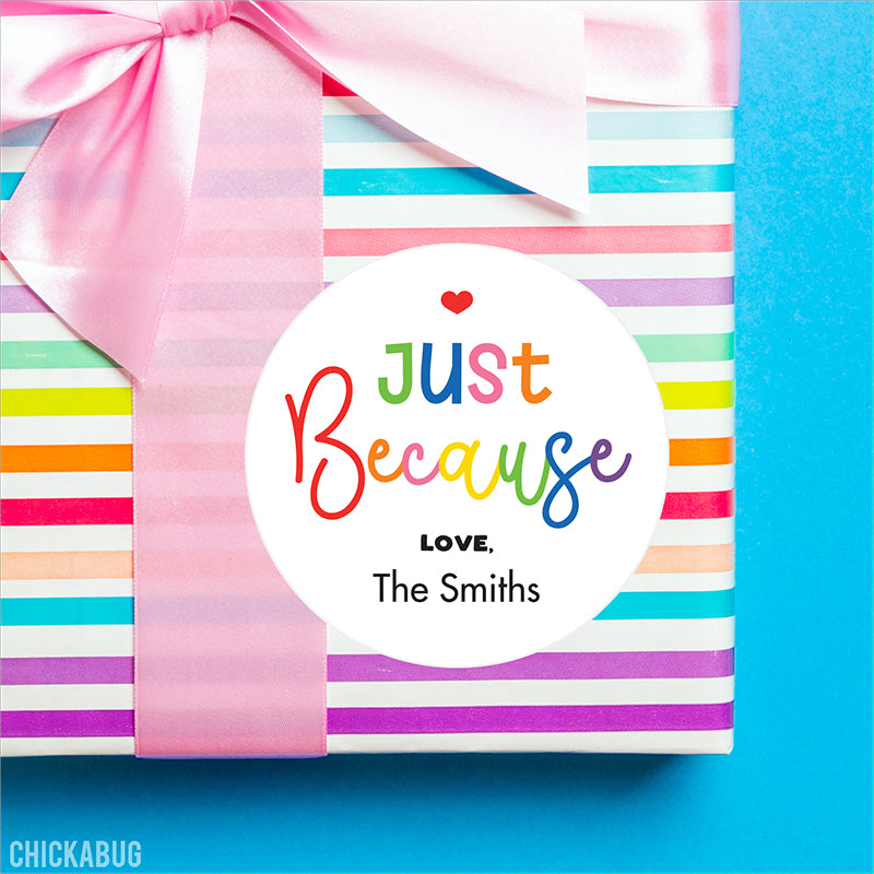 "Just Because" Gift Stickers