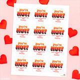 "You're Hot!" Valentine's Day Stickers