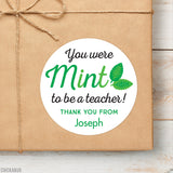 "Mint To Be a Teacher" Appreciation Stickers