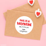 "This is a Valentine" Valentine's Day Stickers