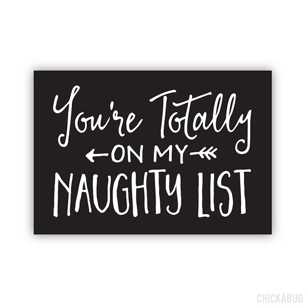 "You're Totally On My Naughty List" Christmas Gift Sticker