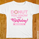 Pink "Donut You Know It's My Birthday" Iron-On